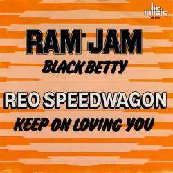 REO Speedwagon : Keep on Loving You - Black Betty
